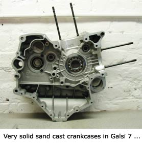 Very solid sand cast crankcases in Galsi 7
